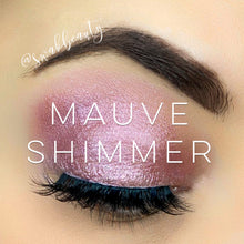 Load image into Gallery viewer, MAUVE SHIMMER- ShadowSense
